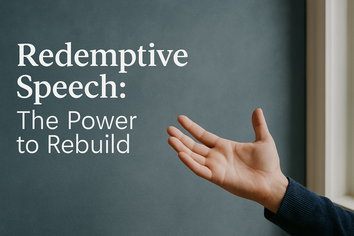 Redemptive Speech: The Power to Rebuild